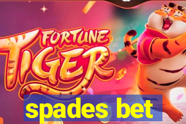 spades bet